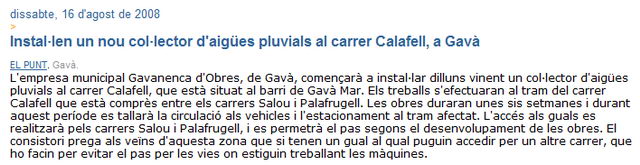 Notícia publicada al diari EL PUNT sobre la instal·lació d'un nou col·lector d'aigües pluvials al carrer de Calafell de Gavà Mar (16 d'Agost de 2008)